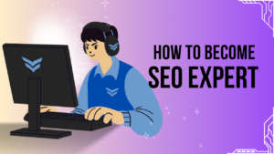 how to become a seo expert